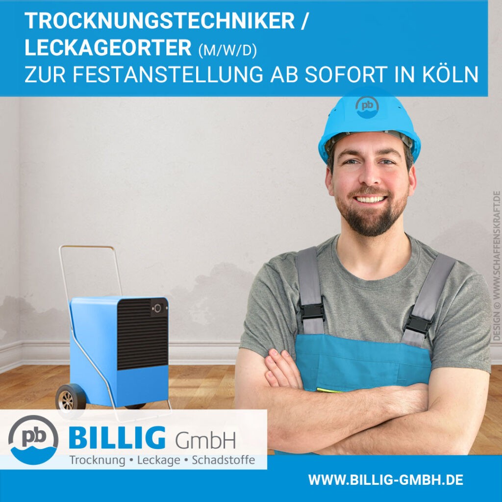 Trocknungstechniker / Leckageorter (m/w/d) zur Festanstellung ab sofort in Köln